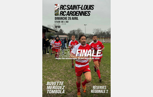 DEMI FINALE Régionale 2 Réserve RC Saint Louis - Ardennes Rugby